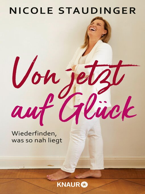 Title details for Von jetzt auf Glück by Nicole Staudinger - Wait list